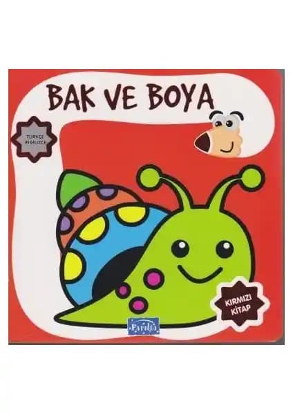 Parıltı Yayınları Bak Boya Kırmızı Kitap Mostowskı çocuklar için eğlenceli ve eğitici boyama kitabı