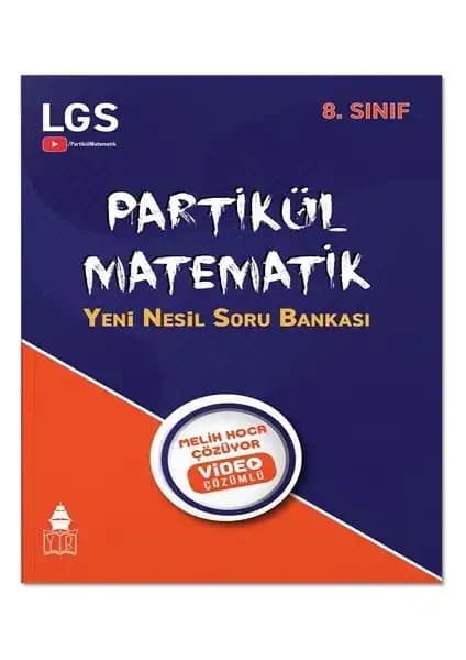 Partikül Matematik LGS Yeni Nesil Soru Bankası: Etkili Öğrenme ve Sınav Hazırlık Kaynağı