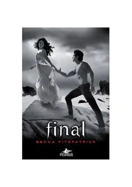 Pegasus Yayınları Final Becca Fitzpatrick'in Efsanevi Fantastik Serüveni ve Karakter Derinliği