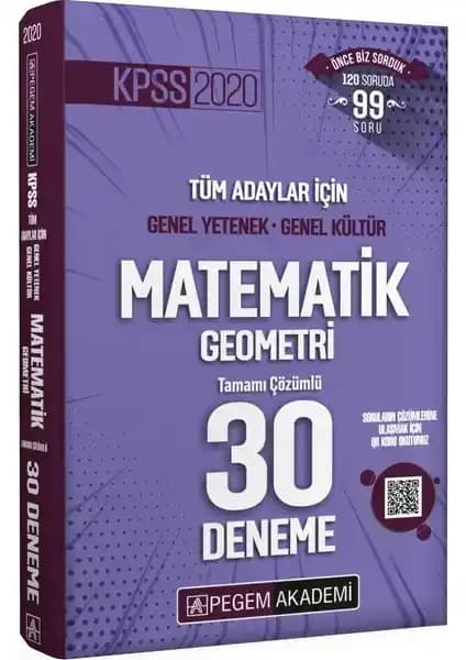 Pegem Akademi 2020 KPSS Matematik ve Geometri 30 Deneme Soru Bankası Çalışma Kitabı