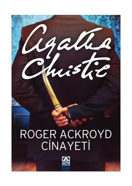 Roger Ackroyd Cinayeti: Agatha Christie'nin Klasik Polisiye Romanı Hakkında Detaylar