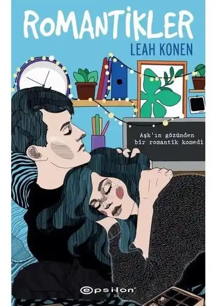Romantikler Romanı: Leah Konen'in Duygusal ve Aşk Dolu Hikayesi