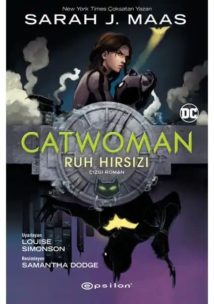 Sarah J. Maas'ın Catwoman - Ruh Hırsızı Kitabı: Fantastik ve Suç Dolu Macera Özeti