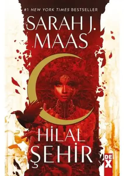Sarah J. Maas'ın Dex Plus Hilal Şehir Romanı: Çağdaş Fantastik Edebiyatın Önemli Örneği