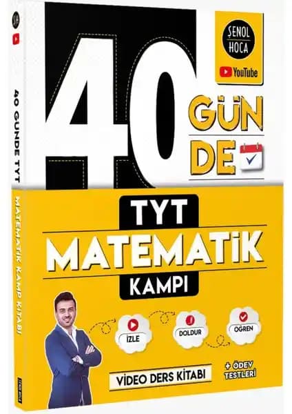 Şenol Hoca Yayınları 40 Günde TYT Matematik Kampı ile Sınava Etkili Hazırlık