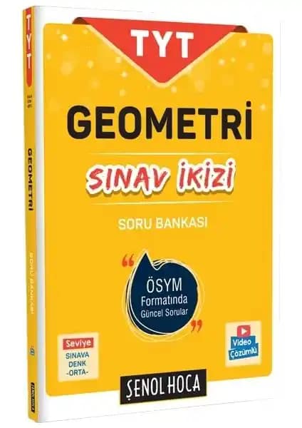 Şenol Hoca Yayınları TYT Geometri Soru Bankası Sınava Hazırlık İçin Kapsamlı Çözüm Rehberi