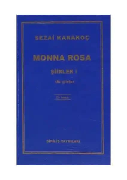 Sezai Karakoç'un Monna Rosa Şiirler Kitabı: Türk Edebiyatında Derin İzler ve Temalar