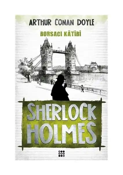 Sherlock Holmes - Borsacı Katibi Kitabı İncelemesi ve Temel Özellikleri