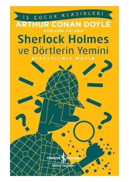 Sherlock Holmes ve Dörtlerin Yemini Kitap İncelemesi: Hikaye Özellikleri ve Okuyucu Yorumları