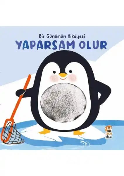 Sincap Kitap Yaparsam Olur Bir Günümün Hikayesi Çocuklar İçin Eğitici ve Eğlenceli Kitap