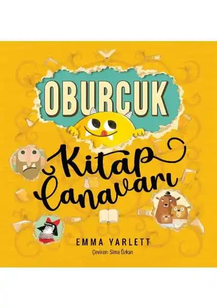 Sincap Oburcuk Kitap Canavarı: Emma Yarlett'in Renkli ve Eğlenceli Çocuk Hikayeleri