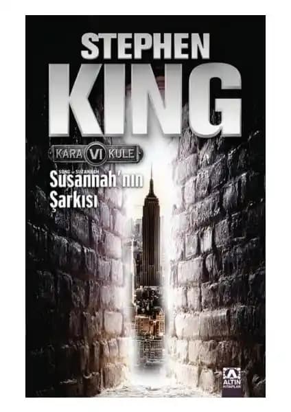 Stephen King'in Kara Kule Serisinin Altıncı Kitabı Susannah'ın Şarkısı Detayları