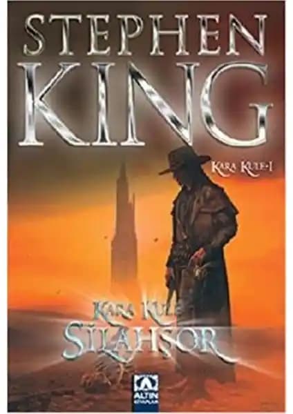 Stephen King'in Silahşör Kara Kule 1 Eseri Türkçe Basım Güçlü Hikâye ve Koleksiyon İçin Uygun