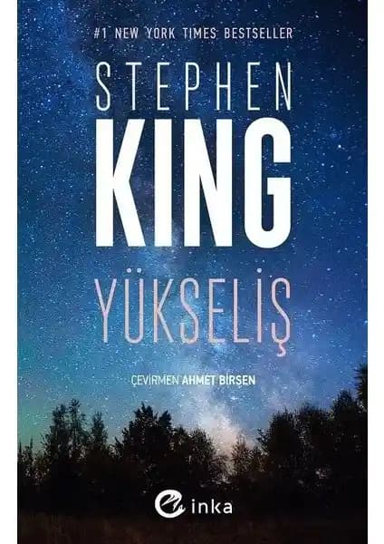 Stephen King'in Yükseliş Eseri 2022 Türkçe Basım Korku ve Gerilim Türünde Kısa ve Etkileyici