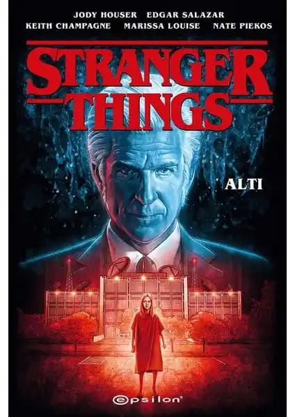 Stranger Things: Altı Çizgi Roman İncelemesi ve Koleksiyon Değeri Analizi