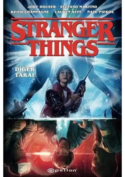 Stranger Things: Diğer Taraf Çizgi Romanı İncelemesi ve Temel Özellikleri