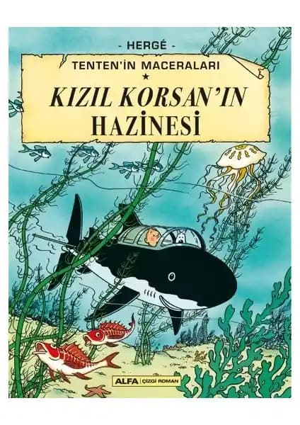 Tenten'in Maceraları: Kızıl Korsan'ın Hazinesi Çizgi Romanı - Macera ve Sanat Dolu Bir Eser