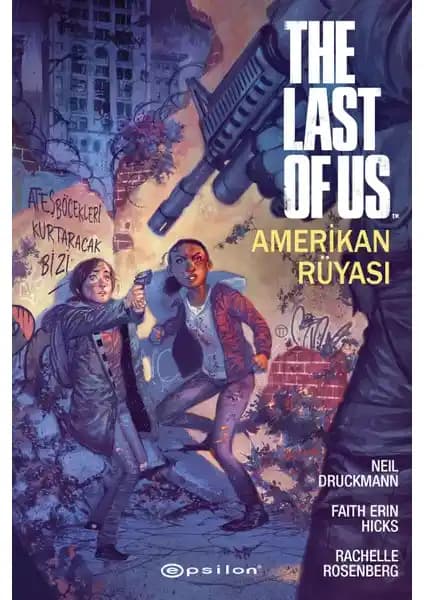 The Last Of Us Amerikan Rüyası: Türkçe Çizgi Roman İncelemesi ve Temel Özellikleri