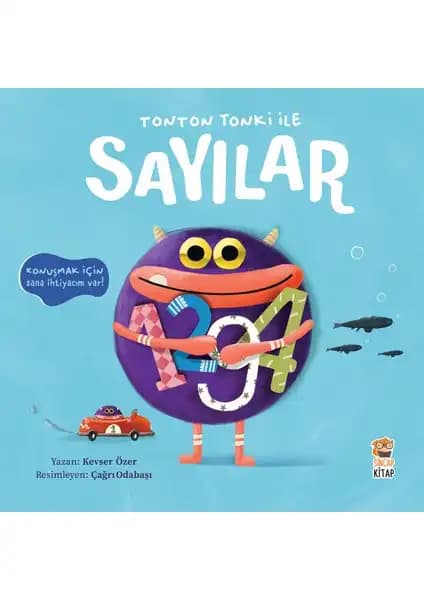 Tonton Tonki ile Sayılar: Çocuklar İçin Eğlenceli ve Eğitici Sayı Öğrenme Kitabı
