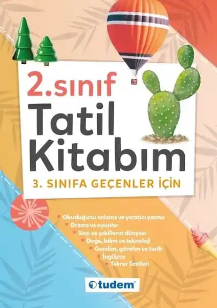 Tudem Yayınları 2. Sınıf Tatil Kitabım ile çocukların eğitim ve gelişimine destek sağlanır