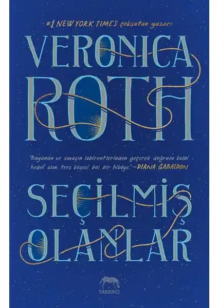 Veronica Roth'un Seçilmiş Olanlar Ciltli Romanı Türkiye'den Yüksek Kalite ve Koleksiyon Değeri İçin