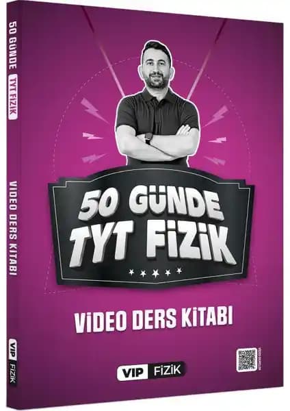 Vip Fizik Yayınları 50 Günde TYT Kampı Video Ders Kitabı Sınava Hazırlık İçin Güncel ve Kapsamlı Bir Kaynak
