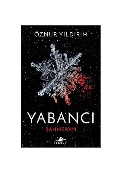 Yabancı-Şahmeran: Genç Yazar Öznur Yıldırım'ın Psikolojik Gerilim Romanının Derinlemesine Analizi
