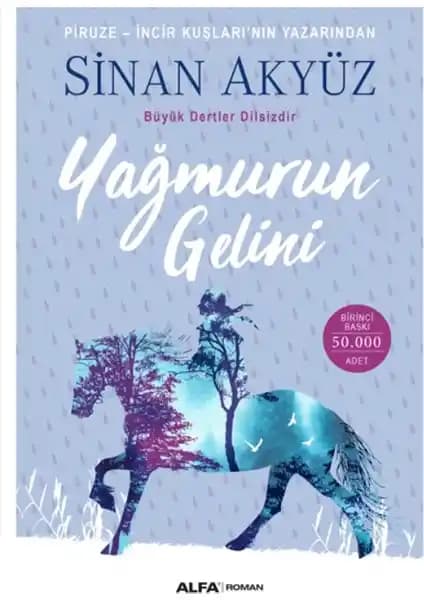 Yağmurun Gelini: 1950'ler Türkiye'sinin Toplumsal ve Aşk Temalı Tarihî Romanı