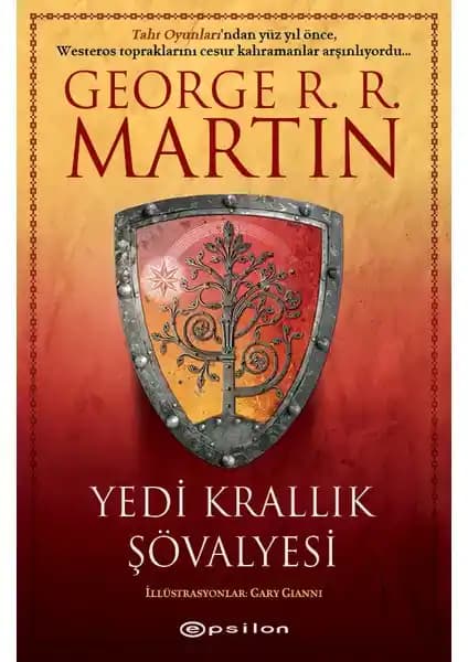 Yedi Krallık Şövalyesi: George R.R. Martin’in Westeros öncesi hikayesi ve karakterleri üzerine detaylı analiz