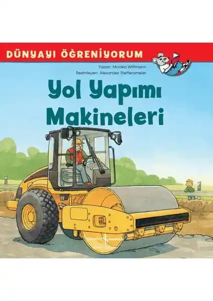 Yol Yapımı Makineleri Çocuklar İçin Eğitici ve Renkli Bir Öğrenme Kaynağı