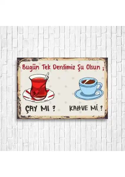 Çay Kahve Retro Ahşap Poster ile Evinize ve Ofisinize Şık ve Sıcak Atmoslar Katın