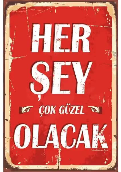 Hayat Poster Her Şey Çok Güzel Olacak Retro Vintage Ahşap Duvar Dekoru 20x30 cm
