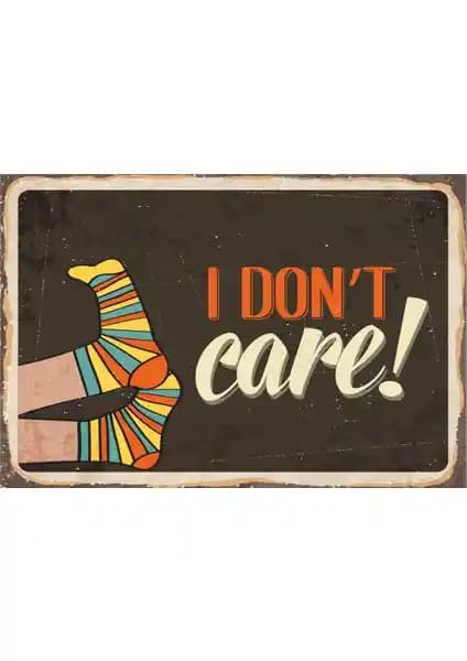 Hayat Poster I Don’t Care Umrumda Değil Retro Vintage Ahşap Dekorasyon Parçası 20x30 cm