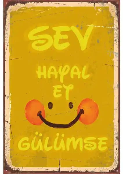 Hayat Poster Sev Hayal Et Gülümse Vintage Ahşap Poster Dekorasyon Seçeneği