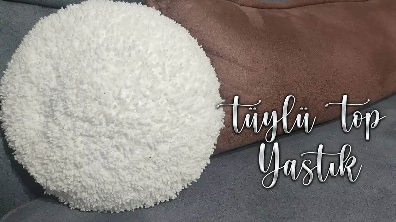 Top Yastık Yapımı: Dekorasyonda Şıklık ve Konforun Uyumuyla Kendin Yap Projesi
