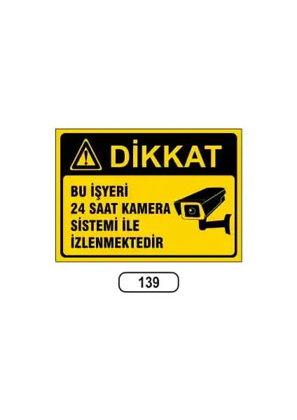 Gündoğdu 24 Saat Kamera Sistemi Uyarı Levhası İşletme Güvenliğini Artırır