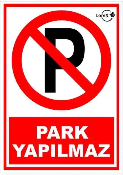 Lorex LR-IS7623 Dış Mekan Park Yasağı Uyarı Levhası Dayanıklı ve Kolay Montajlı