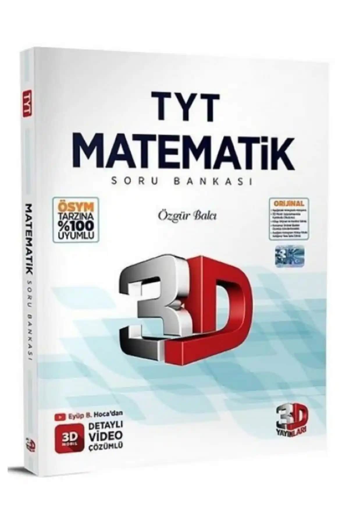 3D Yayınları'nın TYT ve AYT Matematik Soru Bankaları Karşılaştırması ve Özellikleri