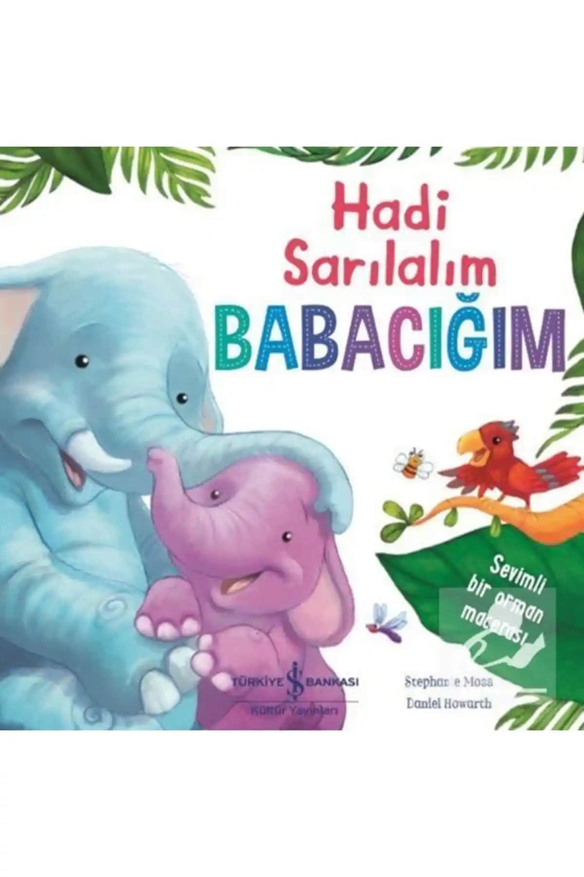 Çocuklar İçin Popüler Kitapların Karşılaştırması: Hadi Sarılalım Babacığım ve Sevginin Gücü