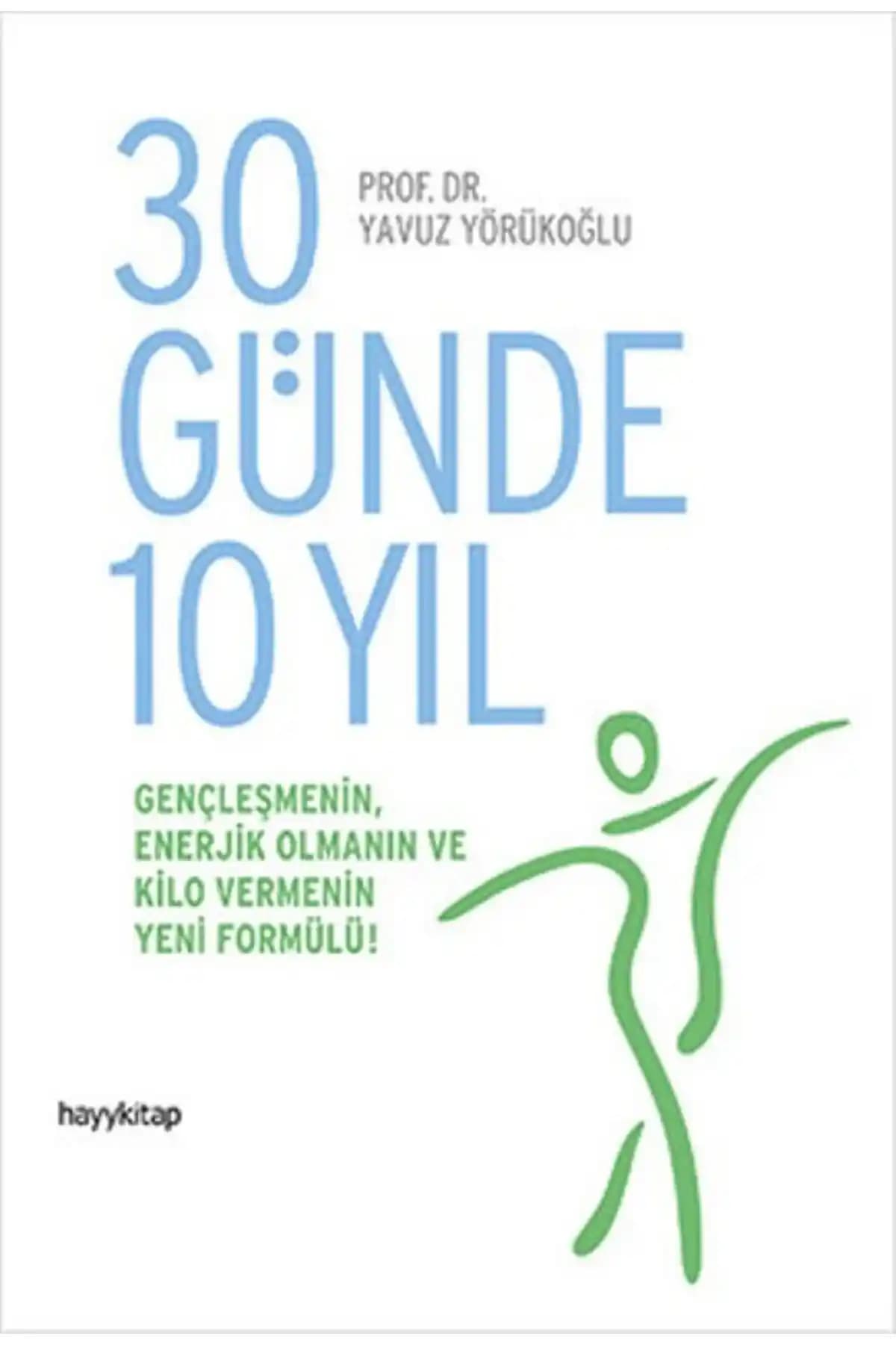 Hayykitap 30 Günde 10 Yıl ile İnkılap Kitabevi Diyet Hakkında Her Şey