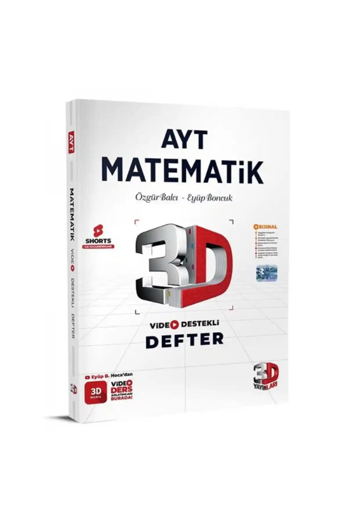 3D Yayınları 2024 ve 2025 AYT Matematik Defterleri Karşılaştırması ve Öğrenci Rehberi