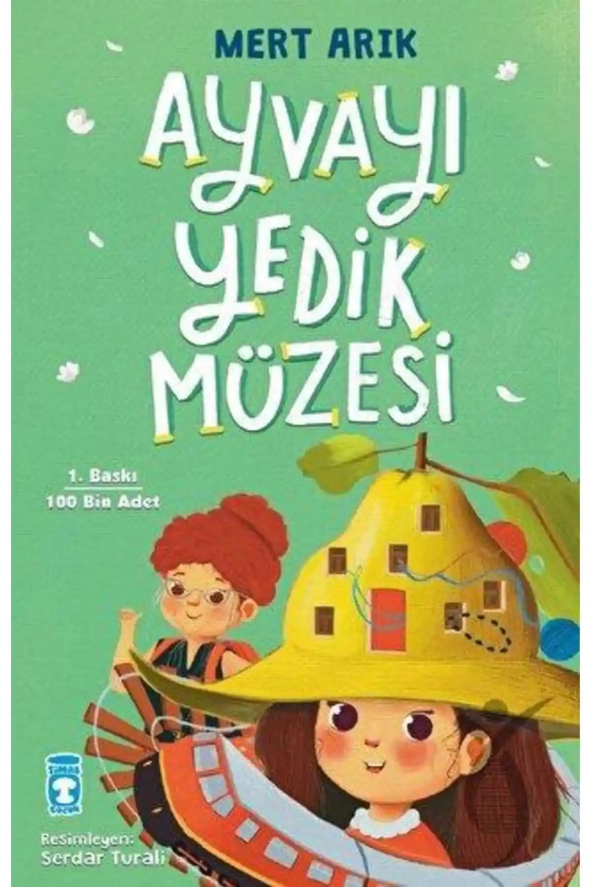 Timaş Çocuk Yayınları'nın Popüler Kitapları Ayvayı Yedik Müzesi ve Naneyi Yedik İncelemesi